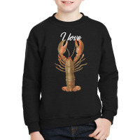 I Love Lobster Crustacean Lover T Shirt Youth Sweatshirt | Artistshot