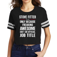 Gift For Freaking Awesome Stove Fitter Scorecard Crop Tee | Artistshot