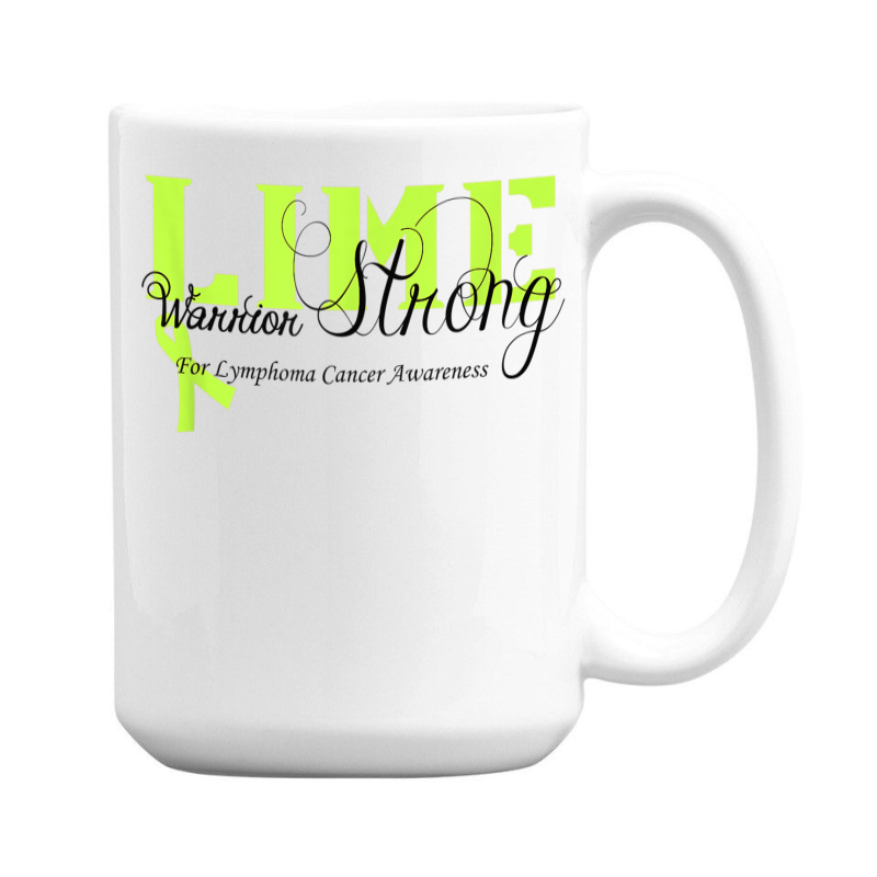 Lymphoma Cancer Lime Ribbon Strong Warrior Awareness 15 Oz Coffee Mug | Artistshot