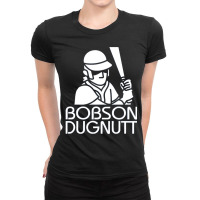 Fighting Baseball Bobson Dugnutt Ladies Fitted T-shirt | Artistshot