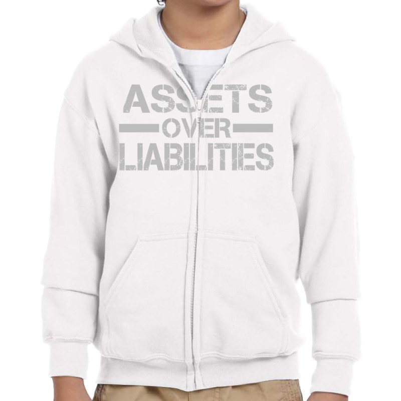 Assets Over Liabilities Mens Pullover Hoodie Youth Zipper Hoodie by caulkyuladdenrxi | Artistshot