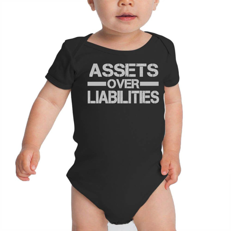 Assets Over Liabilities Mens Pullover Hoodie Baby Bodysuit by caulkyuladdenrxi | Artistshot