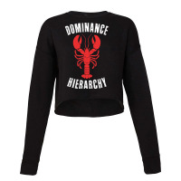 Dr Peterson Shirt Dominance Hierarchy Lobster 12 Rules Bucko Cropped Sweater | Artistshot