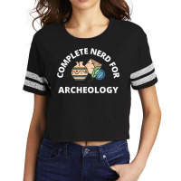 Complete Nerd For Archeology  Men Women Kids Archeologist T Shirt Scorecard Crop Tee | Artistshot