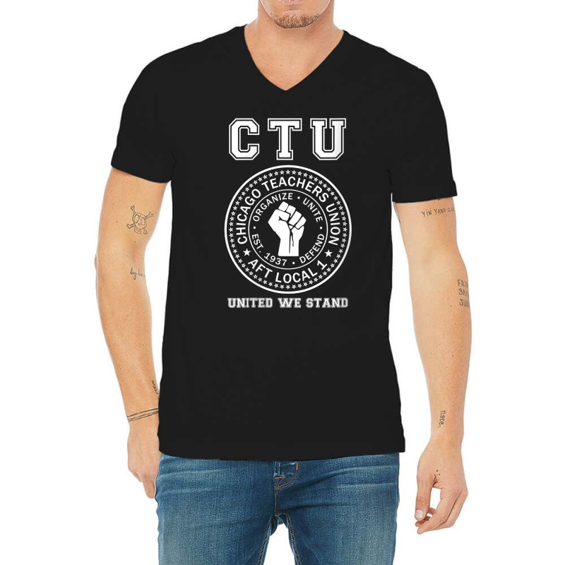 Womens Chicago Teachers Union On Strike Protest United We Stand V Neck V-neck Tee | Artistshot