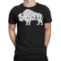 Lets Go Buffalo Shirt New York Buffalo Sports Fan Buffalo T Shirt T-shirt | Artistshot