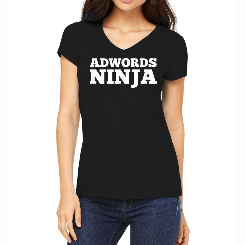 Ad Words Ninja   Awesome Keyword And Seo Marketing T Shirt Women's V-neck T-shirt | Artistshot