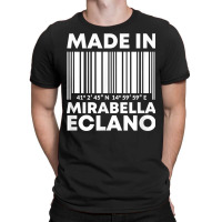 Made In Mirabella Eclano Barcode T Shirt T-shirt | Artistshot