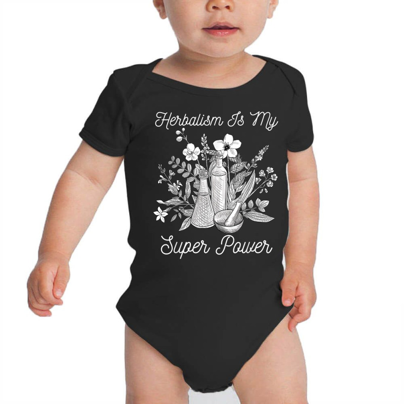 Herbalism Is My Super Power Herbal Medicine Herbalist T Shirt Baby Bodysuit by fallenafsericebe | Artistshot