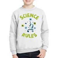 Science Rules With Microscope Tee Shirt Youth Sweatshirt | Artistshot