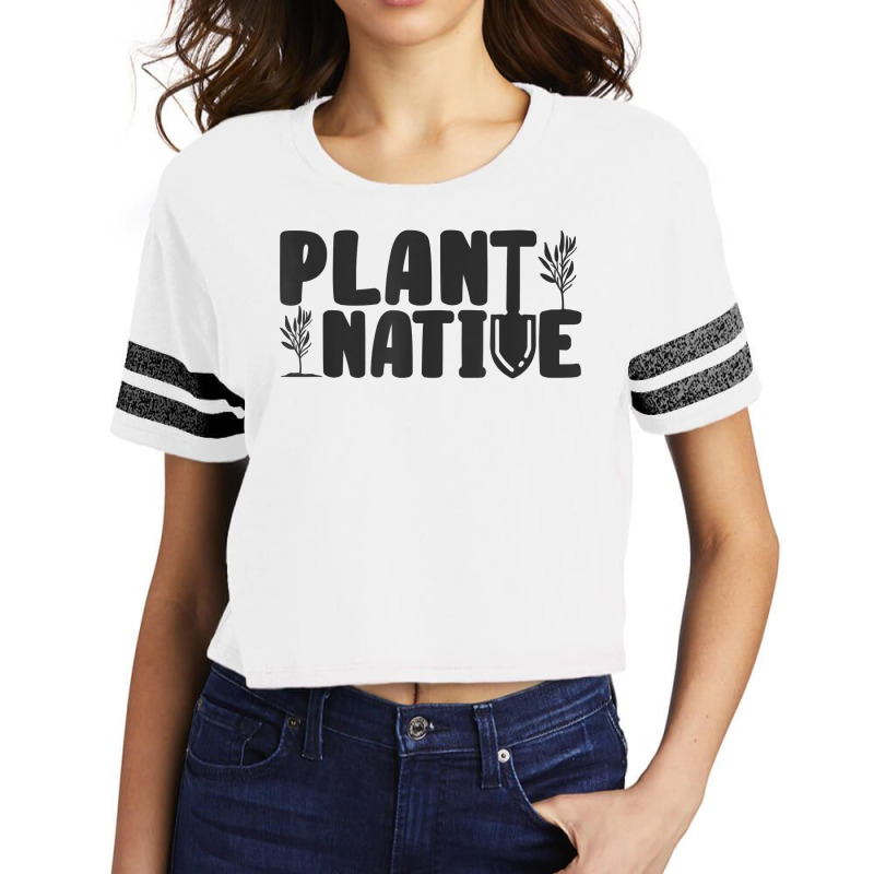 Plant Native Gardener Plants Lover Botanical Botany T Shirt Scorecard Crop Tee by swaratpoavonabil | Artistshot