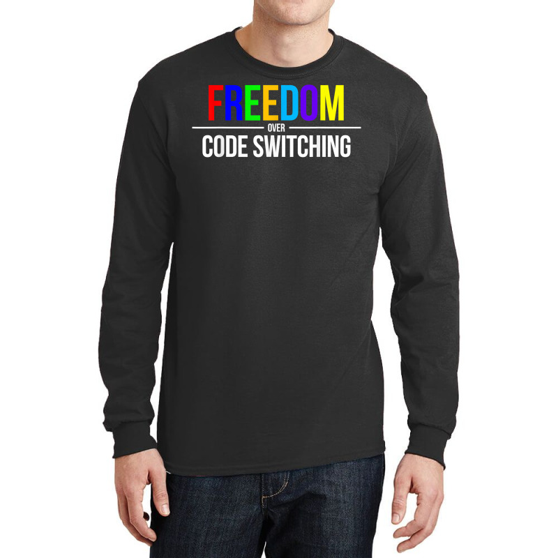 Freedom Over Code Switching Rainbow T Shirt Long Sleeve Shirts | Artistshot