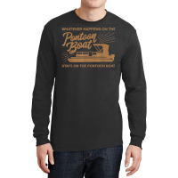 Whatever Happens On The Pontoon Boat T Shirt Long Sleeve Shirts | Artistshot