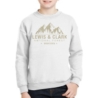 Lewis & Clark National Forest Montana T Shirt Youth Sweatshirt | Artistshot