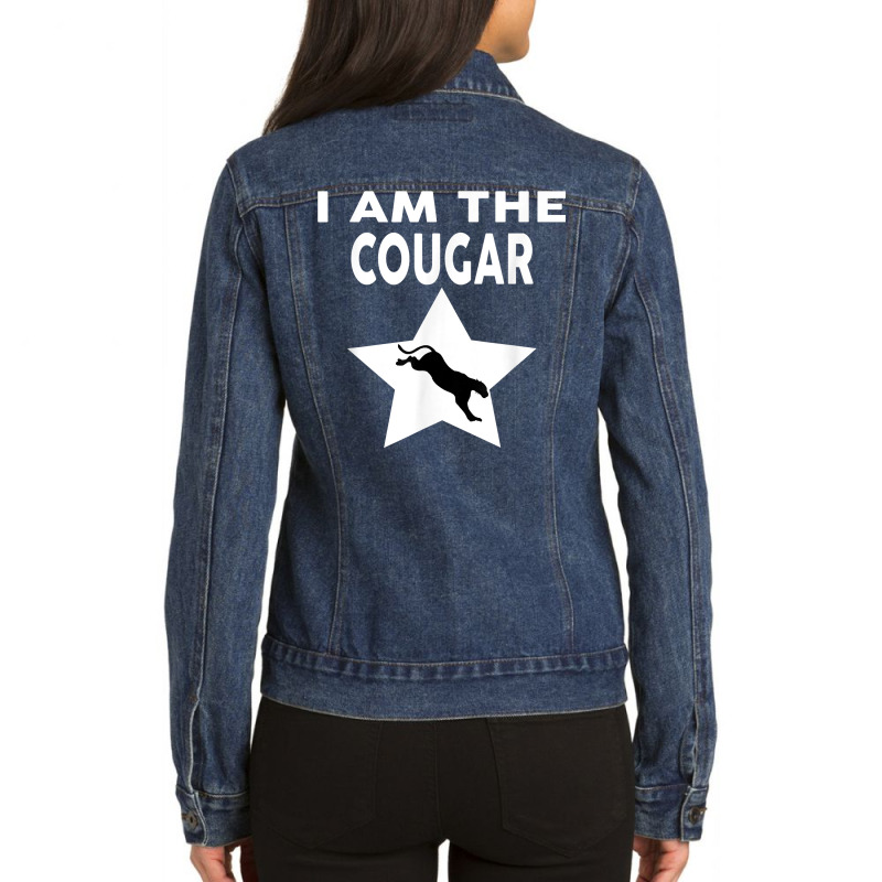 I Am The Cougar T Shirt Funny Cougar T Shirt Ladies Denim Jacket by fallenafsericebe | Artistshot