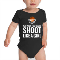 Shoot Like A Girl Cute Basketball Sports T Shirt Baby Bodysuit | Artistshot