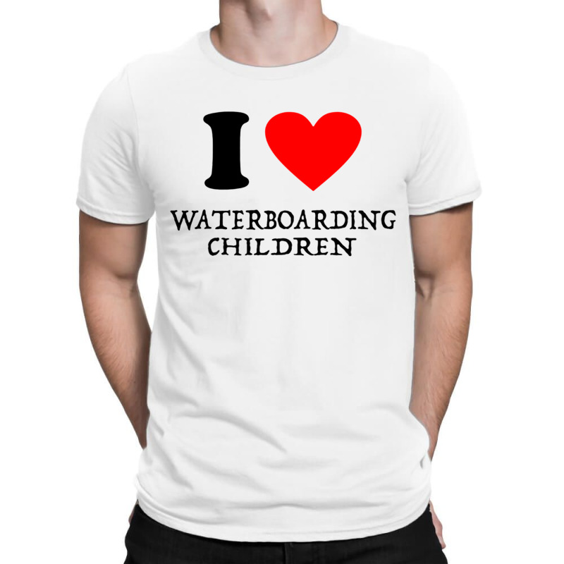 I Love Waterboarding Children T-shirt | Artistshot