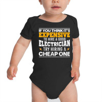 Funny Electrician Art For Men Dad Electronics Engineering T Shirt Baby Bodysuit | Artistshot