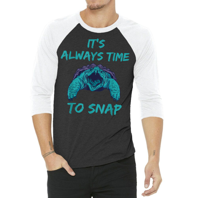 Aligator Snapping Turtle Time To Snap Snapping Turtle Lover T Shirt 3/4 Sleeve Shirt | Artistshot