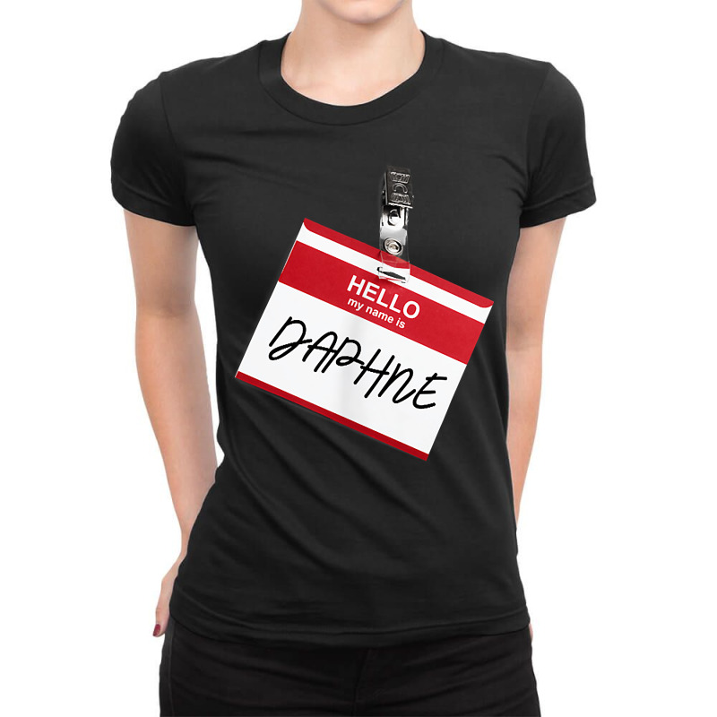 Hello My Name Is Daphne Funny Halloween Name Tag Custome T Shirt Ladies Fitted T-Shirt by dubrayhecallezhd | Artistshot