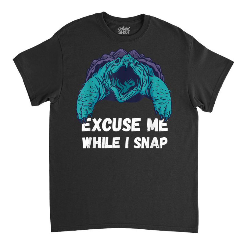 Snapping Turtle Sea Animal Excuse Me Snapping Turtle Lover T Shirt Classic T-shirt | Artistshot