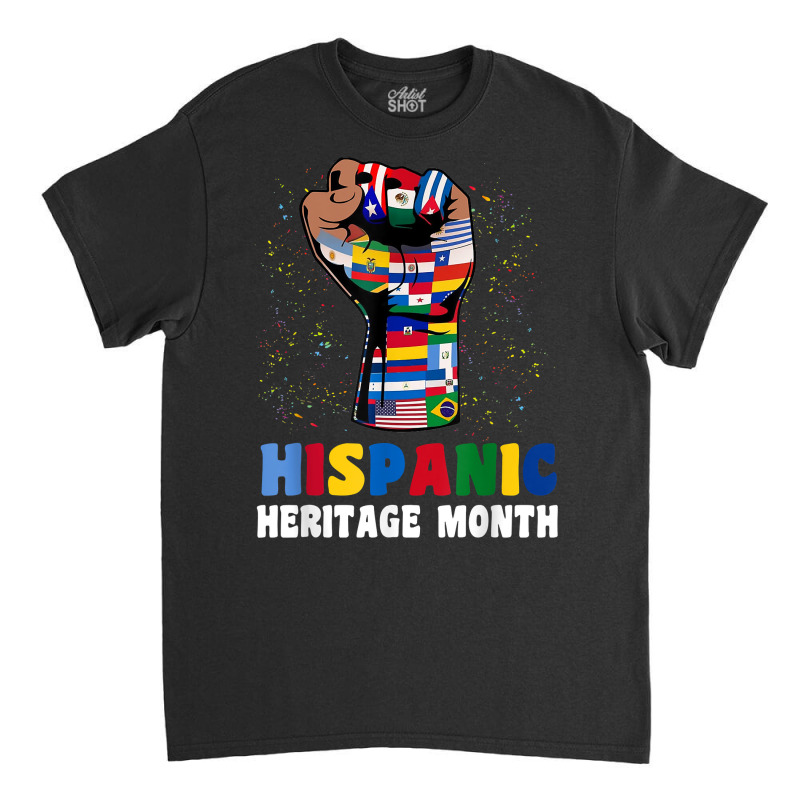 Hispanic Heritage Month Colorful Countries Flags Latinx Hand T Shirt Classic T-shirt by klezgbnist | Artistshot