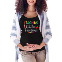 Teaching Future Bilinguals Spanish Teachers Back To School T Shirt Maternity Scoop Neck T-shirt | Artistshot