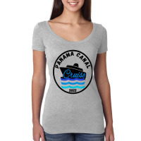 Panama Canal Trip Cruise 2022 Vacation Fun Group Cruising My Favorite  Women's Triblend Scoop T-shirt | Artistshot