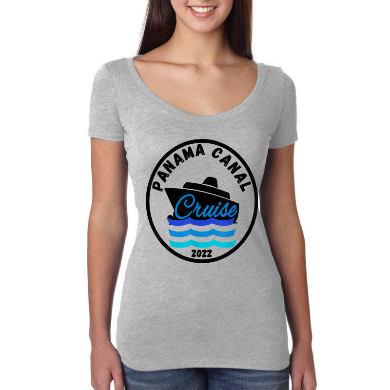 Panama Canal Trip Cruise 2022 Vacation Fun Group Cruising My Favorite  Women's Triblend Scoop T-shirt by Brynlee-Everett | Artistshot