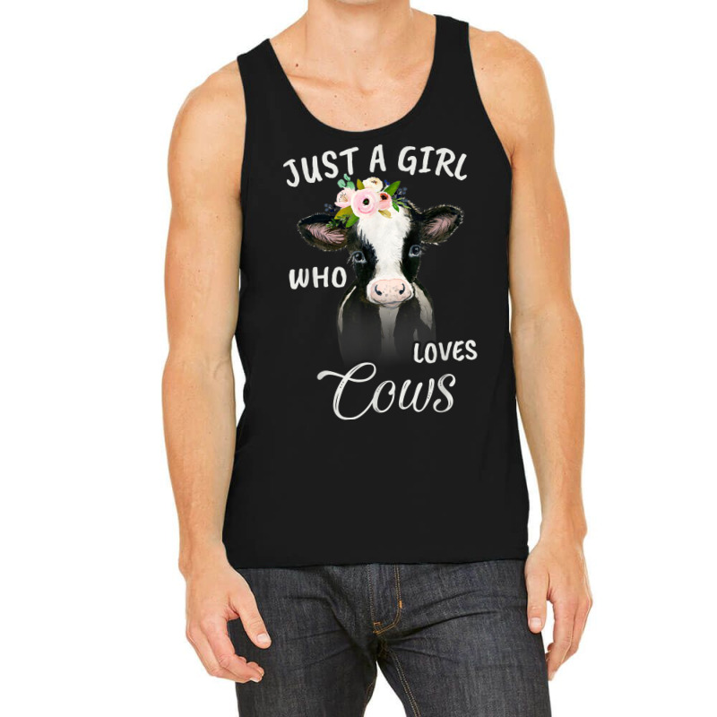 Funny Gift Watercolor Just A Girl Who Loves Cows Tank Top by MadisonDesign | Artistshot