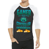 Gamer  For Kids Adults Video Games Chicken Nuggets 3/4 Sleeve Shirt | Artistshot