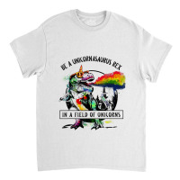 Be A Unicornasaurus Rex In A Field Of Unicorn Dinosaur T Rex Music Vin Classic T-shirt | Artistshot