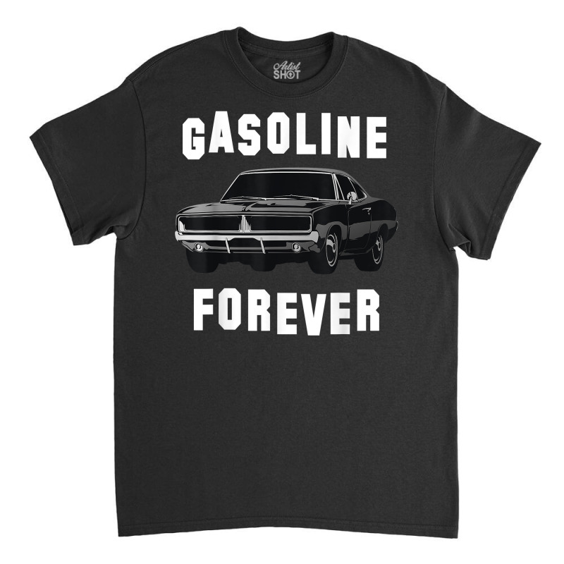 Gasoline Forever Unique Design Anti Electric Vehicle T Shirt Classic T-shirt | Artistshot