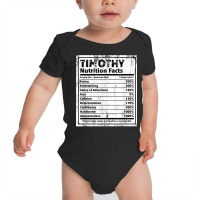 Timothy Nutrition Facts Funny Name Humor Nickname T Shirt Baby Bodysuit | Artistshot