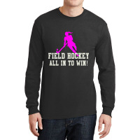 Girls Field Hockey For Kids And Adults Long Sleeve T Shirt Long Sleeve Shirts | Artistshot