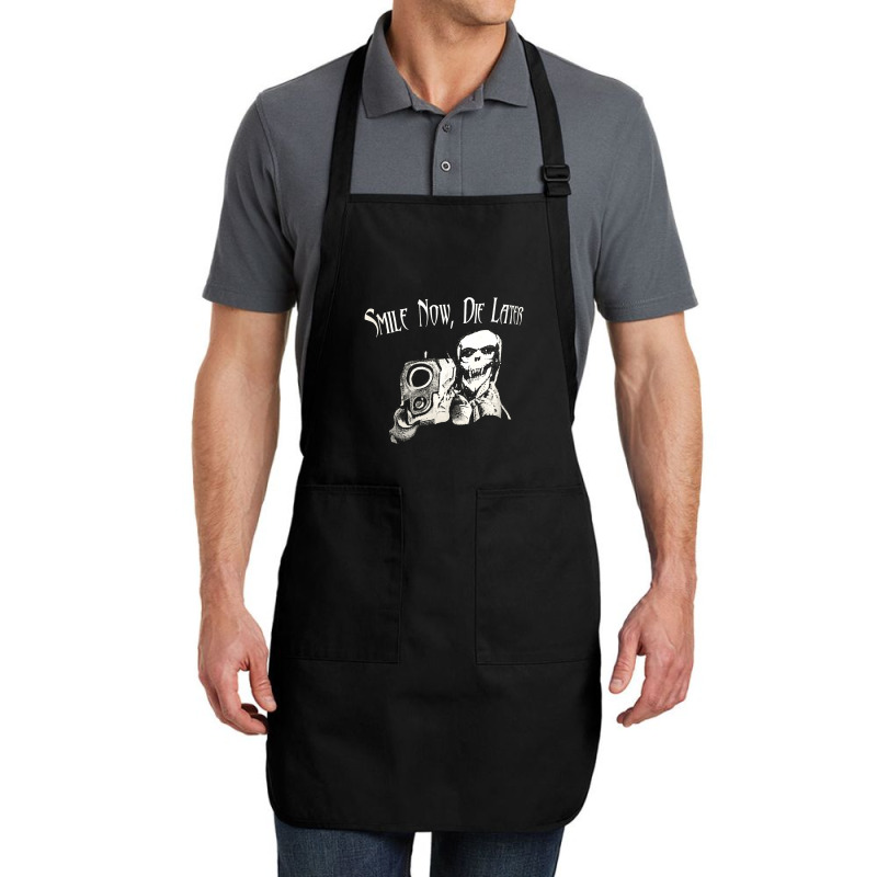 Smile Now Die Later, Smile Now Die Laters, The Smile Now Die Later, Sm Full-length Apron | Artistshot