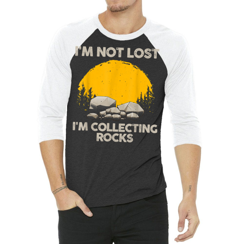 Cool Rock Collecting For Men Women Geologist Rock Hounds T Shirt 3/4 Sleeve Shirt by keylonnsrosol5d | Artistshot