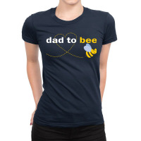 Dad To Bee Ladies Fitted T-shirt | Artistshot