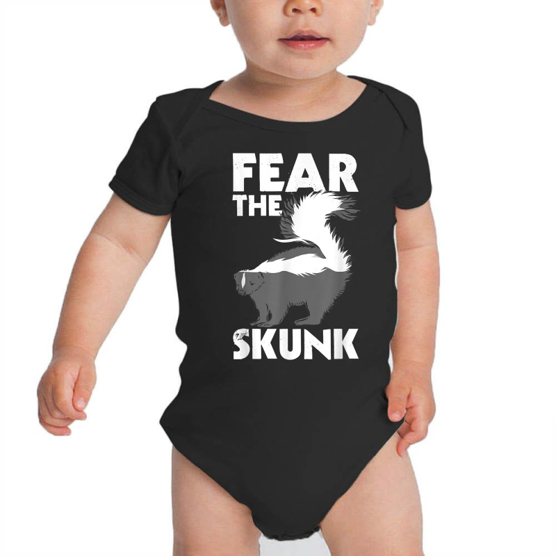 Fear The Skunk   Zoologist Zookeeper Wildlife Animal Lover T Shirt Baby Bodysuit by lacourpnyaray3 | Artistshot