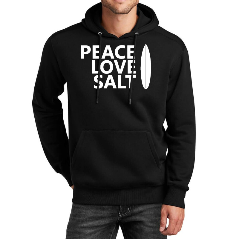 Peace Love Salt   Surfboard Unisex Hoodie | Artistshot