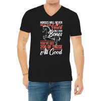 Horse Rider   Horses Will Never Break Your Heart   Horse T Shirt V-neck Tee | Artistshot