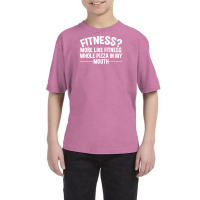 Fitness Whole Pizza In My Mouth Youth Tee | Artistshot