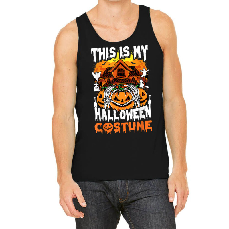 This Is My Halloween Costume Pumpkin Scary Halloween Night Art Charact Tank Top | Artistshot