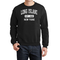 Long Island New York Ny Vintage Established Sports Design Sweatshirt Crewneck Sweatshirt | Artistshot