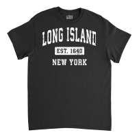 Long Island New York Ny Vintage Established Sports Design Sweatshirt Classic T-shirt | Artistshot