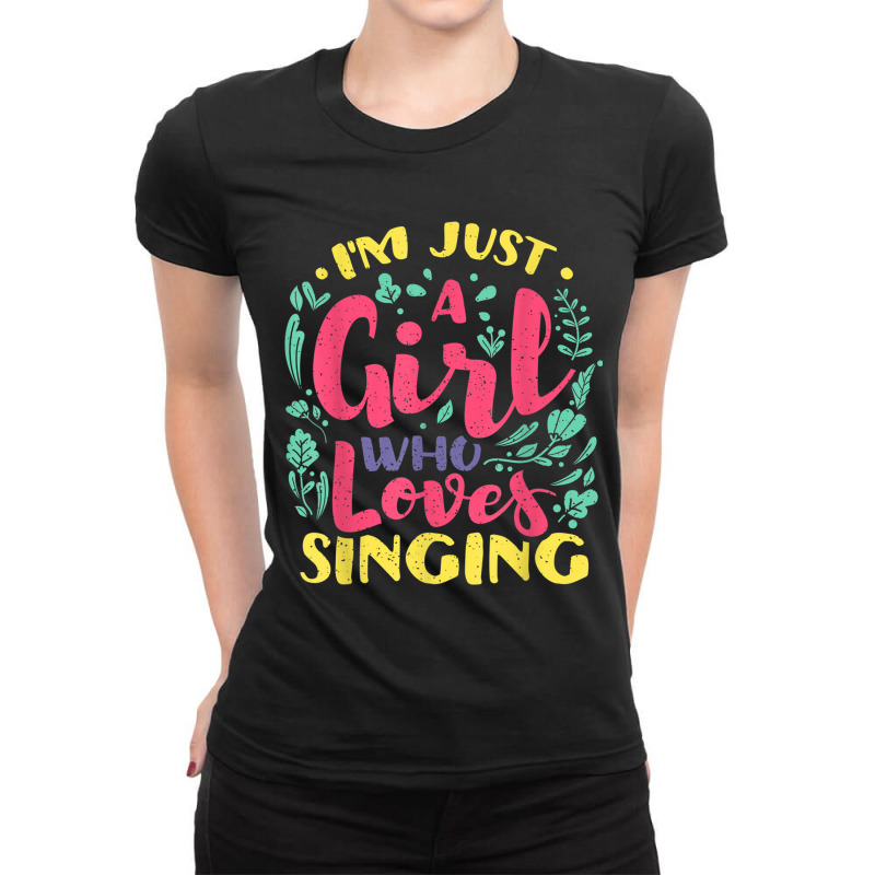 I'm Just A Girl Who Loves Singing - Karaoke Musician Singer Ladies Fitted T-Shirt by Juan-Design | Artistshot