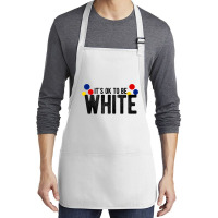 It's Ok To Be White Gift For Funny Political Conservative T Shirt Medium-length Apron | Artistshot