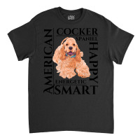 Cocker Spaniel T  Shirt Cocker Spaniel Dog Traits Gift T  Shirt Classic T-shirt | Artistshot