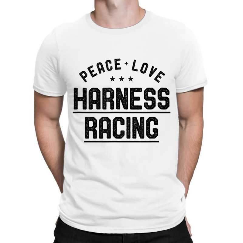 Peace Love Harness Racing Vintage Harness Racer Lover Gift T-shirt | Artistshot