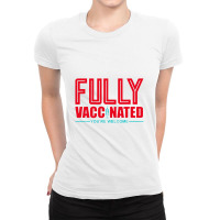 Fully Vaccinated You Are Welcome Ladies Fitted T-shirt | Artistshot